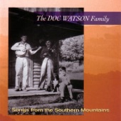 The Doc Watson Family - When the Roll Is Called Up Yonder