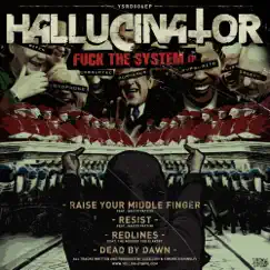 F**k the System EP - EP by Hallucinator album reviews, ratings, credits