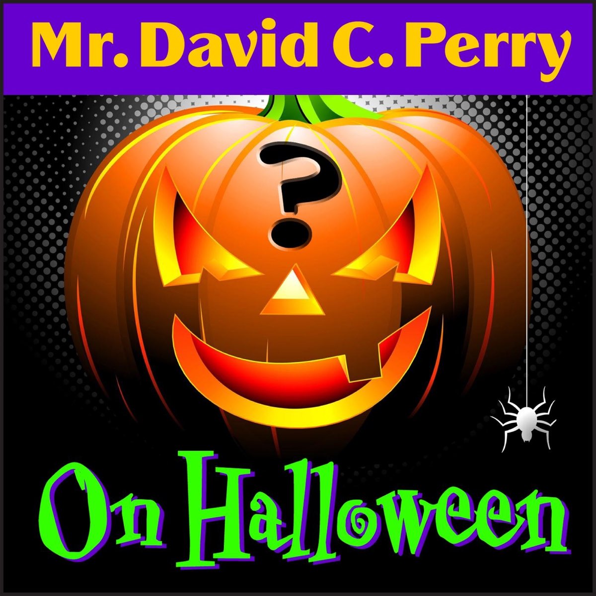 Mr david. Мистер Хэллоуин. Mr Halloween.