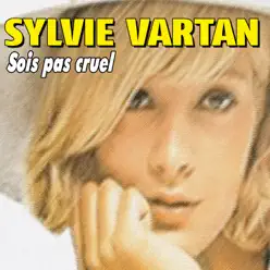Sois pas cruel - Sylvie Vartan