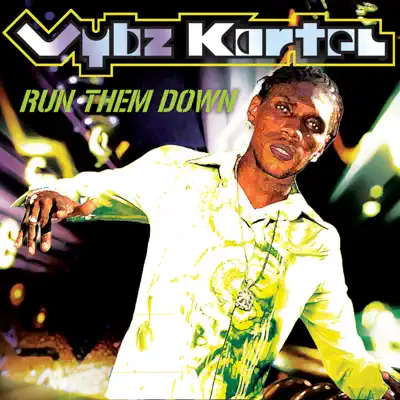 Run Them Down - Single - Vybz Kartel