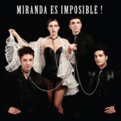 Miranda Es Imposible! artwork