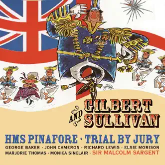 Trial by Jury: I love him, I love him (Plaintiff, Defendant, Jury, Public) by George Baker, Elsie Morison, Richard Lewis, Glyndebourne Chorus, John Cameron, Peter Gellhorn, Bernard Turgeon, Pro Arte Orchestra, Glyndebourne Festival Chorus & Sir Malcolm Sargent song reviws