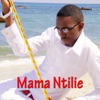 Mama Ntilie - Single