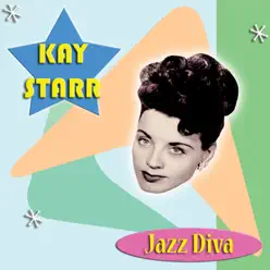 Jazz Diva - Kay Starr Jazz Diva - Kay Starr