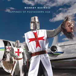 Happiness of Postmodern Age - Monkey Business Happiness of Postmodern Age - Monkey Business