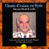 Chants D'extase En Syrie