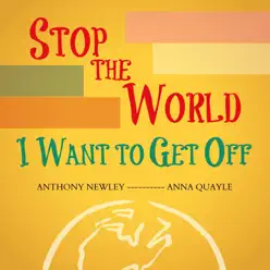 Stop the World - I Want to Get Off - Anthony Newley Stop the World - I Want to Get Off - Anthony Newley