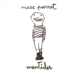 Mentider - Marc Parrot