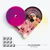 We Love Machine (The Remixes) album lyrics, reviews, download