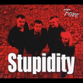 Stupidity - Baby It's You