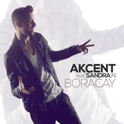 Boracay (feat. Sandra N) - Akcent