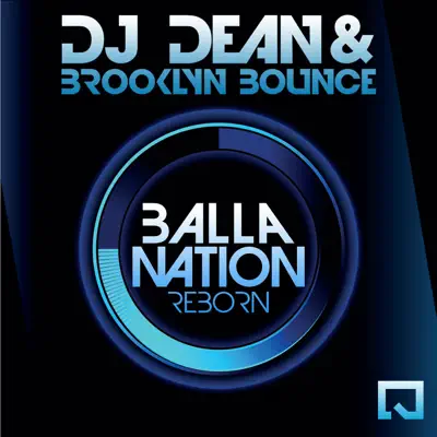Ballanation Reborn - Brooklyn Bounce Ballanation Reborn - Brooklyn Bounce