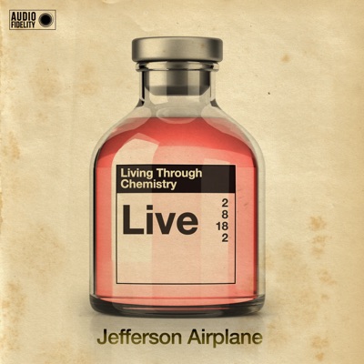 Living Through Chemistry - Jefferson Airplane - Live - Jefferson Airplane