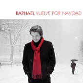 Raphael Vuelve Por Navidad artwork