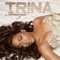 Million Dollar Girl (feat. Keri Hilson and Diddy) - Trina lyrics
