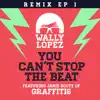 Stream & download You Can't Stop the Beat feat. Jamie Scott of Graffiti6 [Remixes EP 1] (Remixes EP 1)