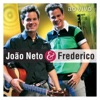 Frederico & João Neto - Meu Anjo