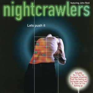Nightcrawlers - Push the Feeling On - Mk Dub Revisted Edit Lyrics - Zortam Music