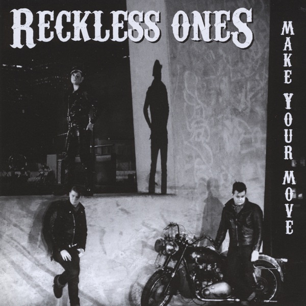 Reckless Ones mit Dead and Gone