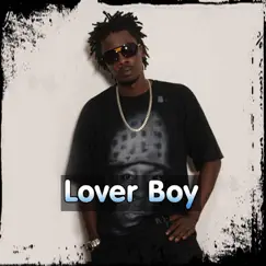 Lover Boy - Single by Chege album reviews, ratings, credits