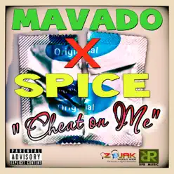Cheat On Me - Single - Mavado Cheat On Me - Single - Mavado