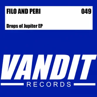 Drops of Jupiter - Single by Filo & Peri album reviews, ratings, credits