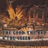 The Good, the Bad & the Queen artwork