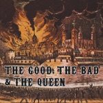 The Good, the Bad & the Queen - Northern Whale
