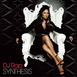 Synthesis (Bonus Track Version) - DJ Rap