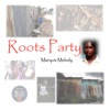 Roots Party - Single, 2013