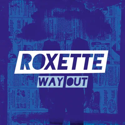 Way Out - Single - Roxette