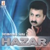 Hazar - Değmezmiş Sana