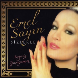 Emel Sayın - Kız Sen İstanbul'un Neresindensin