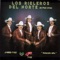 No Quiero Sobras - Los Rieleros del Norte lyrics