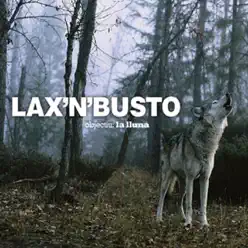 Objectiu: La Lluna - Lax'n'Busto