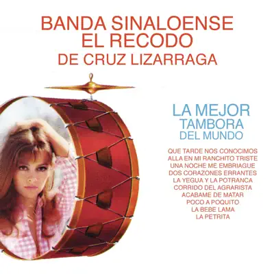 La Mejor Tambora del Mundo - Banda el Recodo de Cruz Lizárraga