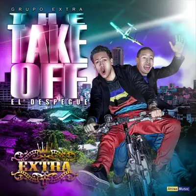 The Take Off (Reloaded) - Grupo Extra