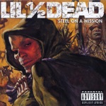 Lil' 1/2 Dead - Steel On a Mission '96