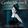 Gothic Visions II (Dark & Rock Edition), 2013