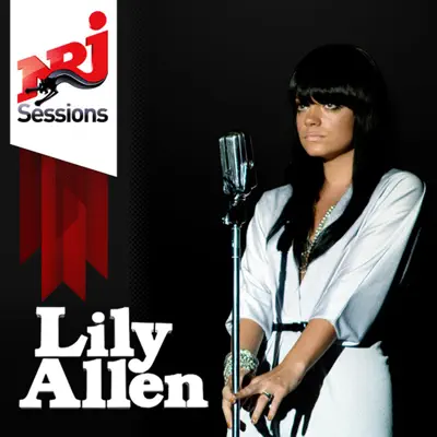 NRJ Sessions: Lily Allen (Live) - EP - Lily Allen