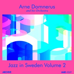 Arne Domnérus and His Orchestra - Barit (feat. Rolf Ericson)