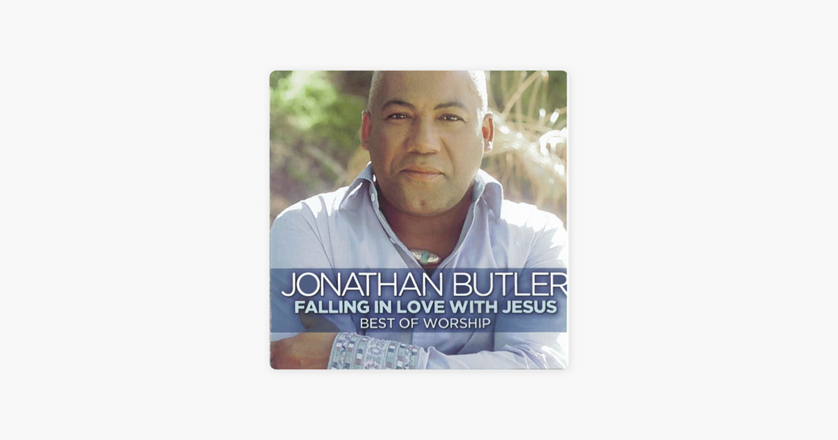 jonathan butler falling in love with jesus free download Falling in love with jesus (falling in love with jesus album.