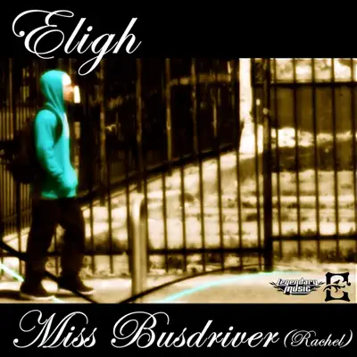 Miss Busdriver (Rachel) EP - Eligh
