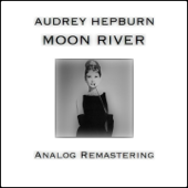 Moon River (Analog Remastering) - オードリー・ヘップバーン
