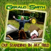 Gerald Smith - Outstanding in My Field