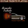 Acoustic Tribute to Foo Fighters album lyrics, reviews, download