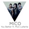 You Better (feat. Mon Laferte) - Mico lyrics