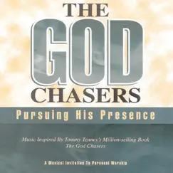 The God Chasers - Pursuing His Presence by Various Artists album reviews, ratings, credits