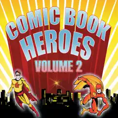 Comic Book Heroes, Vol. 2 by Crimson Ensemble album reviews, ratings, credits